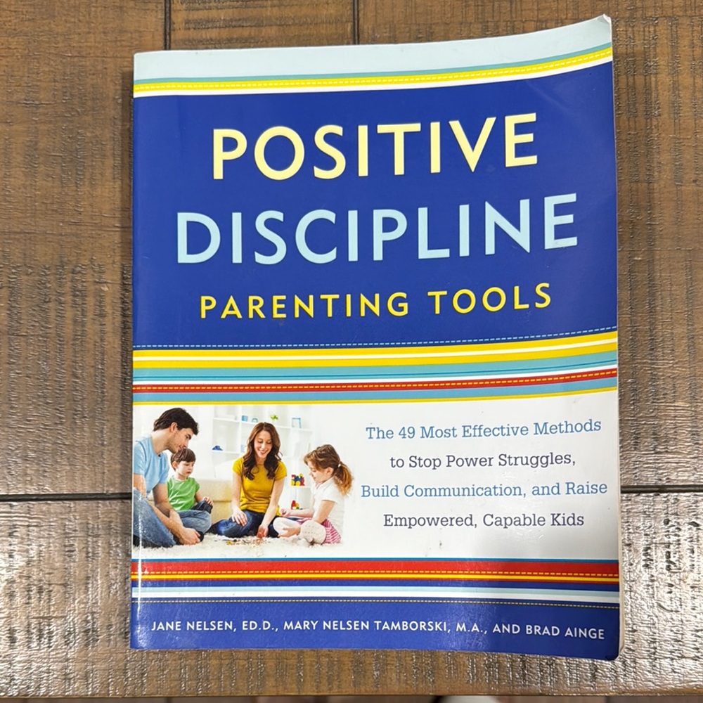 Positive Discipline Parenting Tools - Blue Paperback Parenting Guide